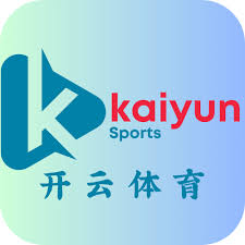 开云·体育娱乐 (APP下载) 官网_KAIYUN SPORT